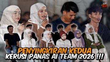 2 ATAU 3 ORANG TERSINGKIR UNTUK KERUSI PANAS AI TEAM !!! EP7