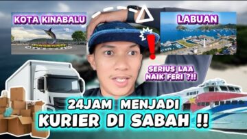 24 JAM JADI KURIER KEJ4M!! SEHARIAN TUKAR PEKERJAAN!! KAMI TERSANGKUT DI FERI 4 JAM!?