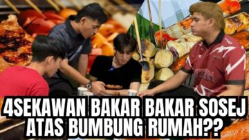 4SEKAWAN  BAKAR LOKCING THAILAND DALAM RUMAH?.SAMPAI KENA HALAU DARI PAKGUARD!
