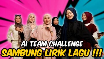 AI TEAM CHALLENGE SAMBUNG LIRIK LAGU !!! AREESA COMEBACK ???