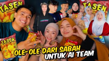 AI TEAM DAPAT HADIAH DARI TAWAU. FAE NANGIS RASA BERSALAH?