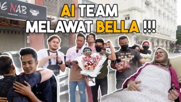 AI TEAM DATANG MELAWAT BELLA & TWIN AYDENAYLA !!!