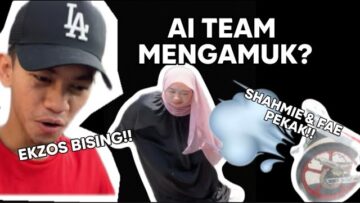 AI TEAM TERKEJUT TENGOK EKZOS LUKMAN FAE JOIN LUKMAN