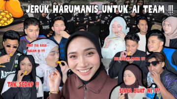 AITEAM MAKAN JERUK MANGGA SAMPAI CHIRI BERYY !!! ALIEF IRFAN MARAHKAN UNA  !!!