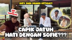 AKHIRNYA SOPEAH DIRESTUI !!! RIEV JADI ORANG KETIGA !!!