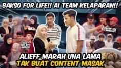 ALIEF MARAH UNA TUTUP KANTIN LAMA | BAKSO RESEPI INDONESIA UNTUK AI TEAM !!