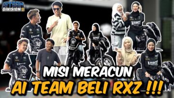 ALIEFF & BELLA BELI RXZ DUA BIJI RM100K !!! MISI MERACUN TALENT RIDE RXZ MEMBER…