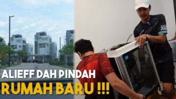 Alieff Dah Pindah Rumah Baru !!!