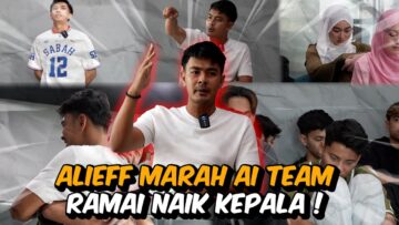ALIEFF MARAH TERUK TALENT AI TEAM !!! RAMAI NAIK KEPALA…