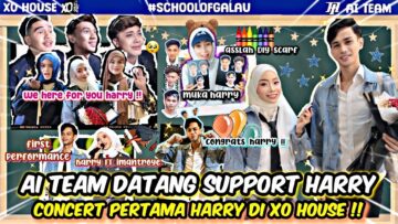 ASSLAH JADI SUPPORTER TERKUAT HARRY !! AI TEAM HADIR BAGI SOKONGAN BUAT HARRY DI XO HOUSE CONCERT !!
