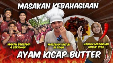 AYAM KICAP BUTTER SPECIAL AI TEAM !! MAKAN BERSAMA 4SEKAWAN !!