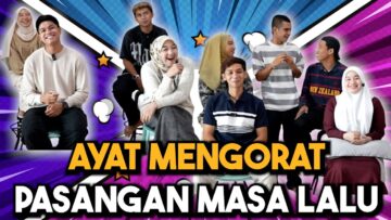 AYAT SAVAGE MENGORAT PASANGAN MASA LALU AI TEAM !!!