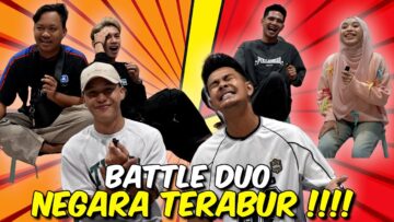 BATTLE DUO NAMA NEGARA VERSI TERABUR !!! BOSS TAPAU TALENT BARU…