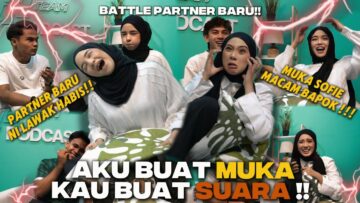BATTLE PARTNER BARU!! KAU BUAT MUKA AKU BUAT SUARA !! MUKA BURUK MIRA SOFIE