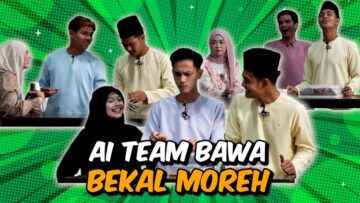 BAWA BEKAL MOREH AI TEAM 2025 !!!