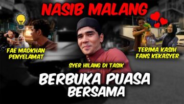 BEBUKA PUASA BERSAMA TAPI ….. !!! HADIAH DARI SESEORANG UNTUK SYER !!