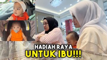 Beli hadiah raya untuk ibu !!! Puas cari keliling dunia !!!