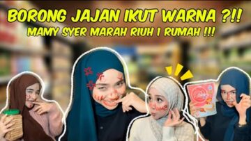 BELI JAJAN DARI SABAH IKOT WARNA | SOFIE CONTENG MUKA SYER TAK BOLEH HILANG !!