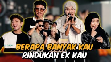 BERAPA BANYAK KAU RINDU EX KAU !!! AITEAM GETBACK…