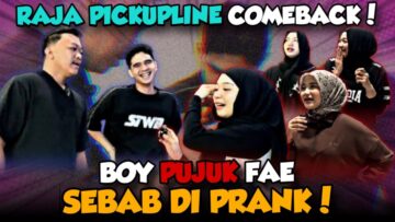 BOY BAGI PICKUPLINE DEKAT AI TEAM PEREMPUAN!!!! BOY FUJUK FAE!!!