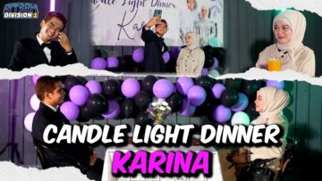 CANDLE LIGHT DINNER ROMANTIC KARINA !!! MEMORI TERAKHIR KARINA…
