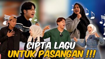 CIPTA LAGU UNTUK PASANGAN SEMENTARA AI TEAM !!! SEMUA KACIP HABIS…