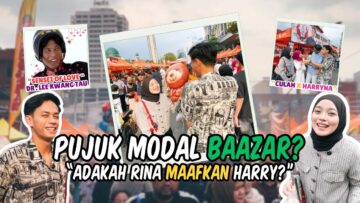 CULAH BANTU HARRY PUJUK RINA? BAAZAR MENJADI SAKSI! PUJUK SAMPAI PERLUKAN “SENSEI OF LOVE???”