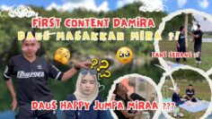 DAUS GADUH SAMPAI NANGIS &  MASAK UNTUK MIRA