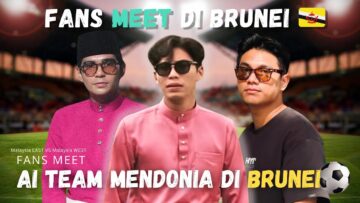 DAY 1 ~ EHIN SYAHMIE KANDA MENDONIA DI BUMI BRUNEI ! FANS MEET !! BOLA SEPAK SEMENANJUNG & BORNEO !!