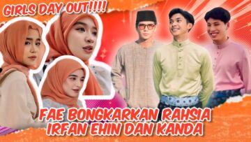 EHIN KANTOI SESUATU !!!! FAE MIRA SYER CONFESS PERASAAN DEKAT PARTNER??