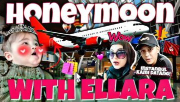 ELLARA IKUT MUMMY DADDY HONEYMOON!! FIRST FLIGHT YANG SANGAT MENDEBARKAN!!