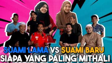FAMILY : SUAMI BARU VS SUAMI LAMA AI TEAM !!!