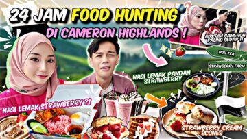 FIRST TIME ORANG SABAH CUBA MAKANAN PELIK !! MISI MENCARI NASI STRAWBERRY DI CAMERON HIGHLAND !!