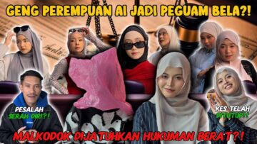 GENG PEREMPUAN AI BERSATU❗️🔥MALKODOK DIHUKUM❗️❗️❗️