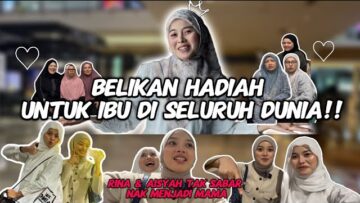 HABIS RMXXX UNTUK IBU SEDUNIA? SEMUA TERHARU!!!