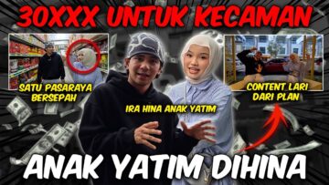 HADIAH 30xxxx UNTUK KATA KATA KECAMMAN !! IRA HINA ANAK YATIM !!