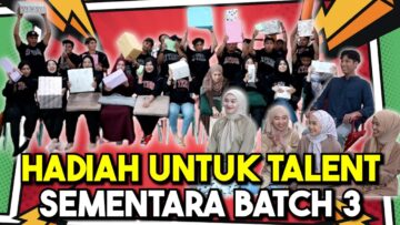 HADIAH PERPISAHAN TALENT SEMENTARA !!! SELAMAT TINGGAL…