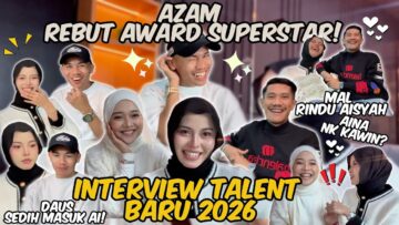 HARI PERTAMA MALKODOK DAH G4DUH DENGAN AISYAH ❗️ INTERVIEW AZAM TALENT 2026❗️