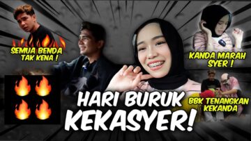 HARI YANG BURUK UNTUK KANDA !! SYER TEKEJUT KETAKKUTAN !!