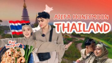 HONEYMOON DEKAT THAILAND?ADA SUPRISE UNTUK AIEMAN