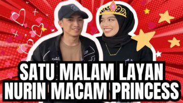 IKUT NURIN PERGI DINNER?!.MADKHAN KENA IKUT SEMUA ARAHAN DARI NURIN?!!