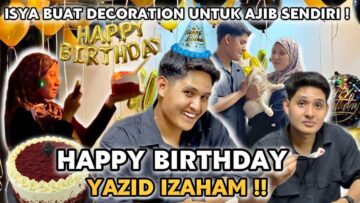ISYA SURPRISE HADIAH PALING BESAR UNTUK YAZID !! SURPRISE GONE WRONG !!