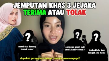 JEMPUTAN 3 JEJAKA❗️❗️ SIAPAKAH PEMENANGNYA❗️❗️ DITERIMA ATAU TOLAK❌