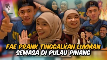 KALI PERTAMA LUKMAN MARAH FAE. FAE LARI ..