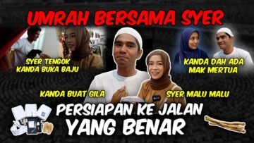 KANDA SYER PERGI UMRAH !! KANDA RINDU KAN SESEORANG !!
