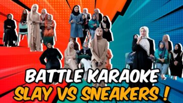KARAOKE PALING EPIK GADIS AI TEAM !!! SLAY VS SNEAKERS…