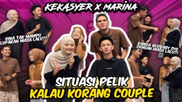 KEKASYER FT MARINA,KALAU KORANG COUPLE….??? LUKMAN SAKIT HATI..RINA TAK MOVE ON