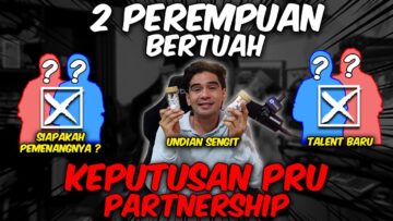 KEPUTUSAN PRU !! 2 PEREMPUAN BETUAH !! TALENT BARU !!