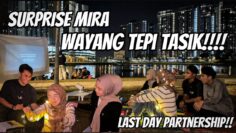 KERJA GILA HARA LAYAN WAYANG TEPI TASIK!! | ACUNA HAFIZ SURPRISE UNTUK MIRA!!!