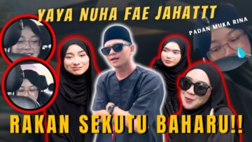 KESIAN RINA SEDIH LAGI !!! FAE NUHA YAYA BESUBAHAT !!